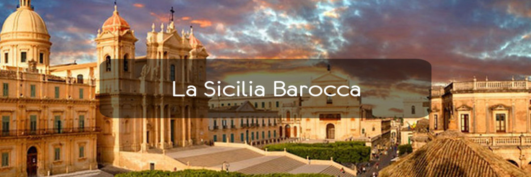 Alla scoperta della Sicilia barocca: il mio prossimo viaggio nella Sicilia sud-orientale